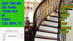 Cách chia bậc cầu thang hợp phong thủy